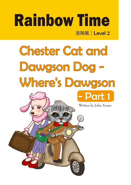 Chester Cat and Dawgson Dog - Where's Dawgson? - Part 1